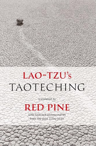 Lao-tzu's Taoteching: With Selected Commentaries from the Past 2,000 Years von Copper Canyon Press